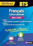 Français BTS - Deux thèmes d'étude 2013 - 2014 by 