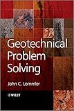 Geotechnical Problem Solving