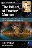 The Island of Doctor Moreau: A Critical Text of the 1896 London First Edition, with an Introduction and Appendices (Annotated H. G. Wells)