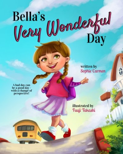 Bella's Very Wonderful Day