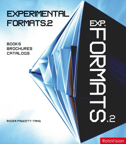 Experimental Formats.2: Books, Brochures, Catalogs: v. 2 (Experimental Formats: Books, Brochures, Catalogs)