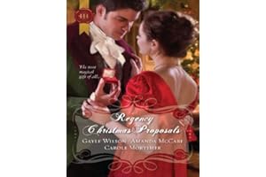 Regency Christmas Proposals: An Anthology – A Festive Regency Holiday Historical Romance