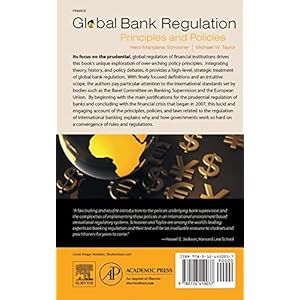 Global Bank Regulation: Principles and Policies