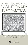 Introduction to Evolutionary Informatics