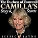 The Duchess of Cornwall: Camilla's Story and Secrets (Royal Princesses Book 2)