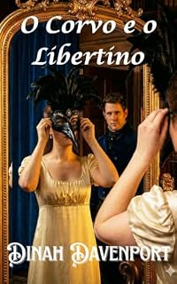 Livro O corvo e o libertino (A Casa Sinclair Livro 3)