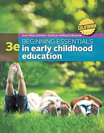 Amazon Com California Edition Beginning Essentials In Early Childhood Education Ebook Ann M