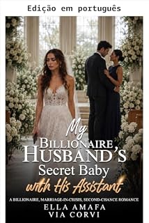 Livro O bebê secreto do meu marido bilionário com sua assistente (Seu casamento em crise Livro 41)