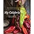 My Calabria: Rustic Family Cooking from Italy's Undiscovered South