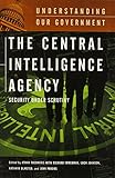 Book cover for The Central Intelligence Agency: Security under Scrutiny