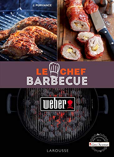 Le chef barbecue Weber by (Hardcover)