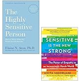 The Highly Sensitive Person By Elaine N. Aron, Sensitive Is the New Strong By Anita Moorjani 2 Books Collection Set