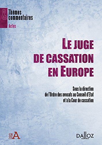 Le  juge de cassation en Europe