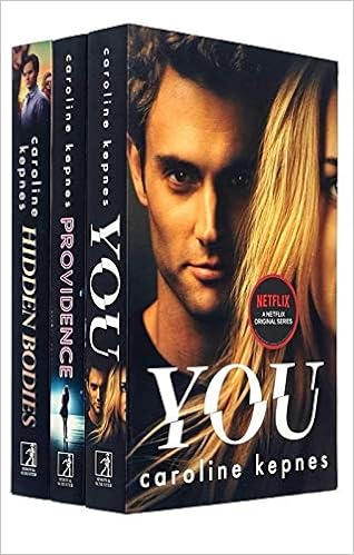 Caroline Kepnes Collection 3 Books Set You Hidden Bodies Providence Caroline Kepnes You By Caroline Kepnes 978 1501195433 1501195433 9781501195433 Hidden Bodies By Caroline Kepnes 978 1476785639 1476785635 9781476785639 Providence By