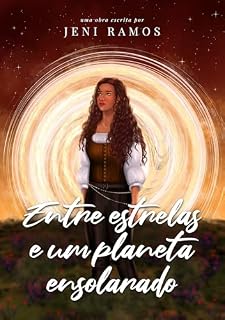 Livro Entre Estrelas e um Planeta Ensolarado