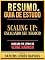 Livro Resumo & Guia De Estudo - Scaling Up - Escalando Seu Negocio - Baseado No Livro De Verne Harnish