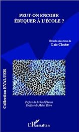 Peut-on encore éduquer à l'école