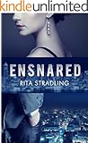 Ensnared