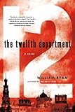 The Twelfth Department: A Novel (Captain Alexei Korolev Novels)