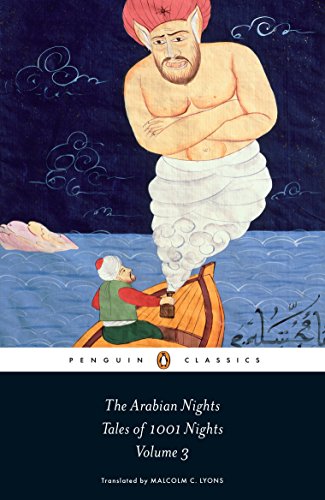 The Arabian Nights: Tales of 1,001 Nights: Volume 3 (Penguin Classics) The Arabian Nights: Tales of 1,001 Nights: Volume 3 (Penguin Classics)