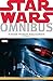 Star Wars Omnibus: X-Wing Rogue Squadron Vol. 3 (Star Wars X-Wing Rouge Squadron Boxed) by Michael Stackpole, Douglas Wheatley