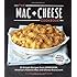 The Mac + Cheese Cookbook: 50 Simple Recipes from Homeroom, America's Favorite Mac and Cheese Restaurant