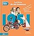 Nés en 1951, le livre de ma jeunesse : Tous les souvenirs de mon enfance et de mon adolescence by Laurent Chollet, Armelle Leroy