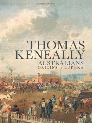 Australians (volume 1): Origins to Eureka