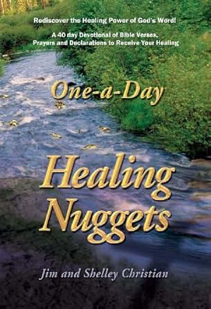 Healing Nuggets A 40 Day Devotional Of Bible Quotes