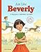 Just Like Beverly: A Biography of Beverly Cleary (Growing to Greatness)
