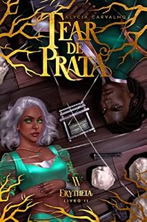 Livro Tear de Prata (Lágrimas de Diamante Livro 2)