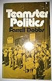 Teamster Politics