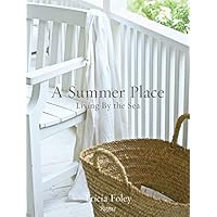 A Summer Place: Living by the Sea