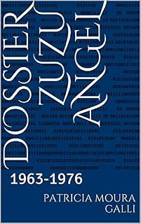 Livro Dossier Zuzu Angel: 1963-1976 (Série Expedição Documental)