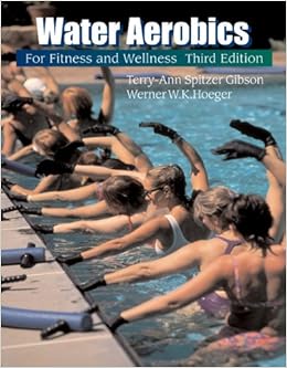 Water Aerobics for Fitness and Wellness (The Wadsworth Activities