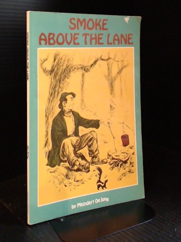Smoke Above the Lane 0888158629 Book Cover