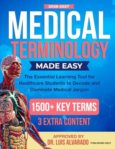 Medical Terminology: Medical Terminology Made Easy: Breakdown the