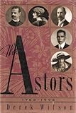 The Astors:  1763-1992:  Landscape with Millionaires