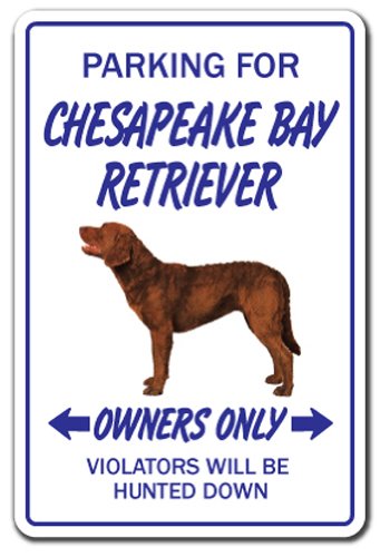 Chesapeake Bay Retriever Aluminum Sign Dog pet Parking Hunting Hunt Vet Breeder…