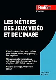 Les  métiers des jeux vidéo et de l'image