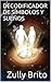 DECODIFICADOR DE SÍMBOLOS Y SUEÑOS (Spanish Edition) by Zully Brito