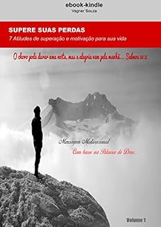 Livro Supere suas perdas: 7 Atitudes de superação e motivação para sua vida
