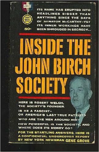 Inside The John Birch Society Grove Gene Amazon Com Books