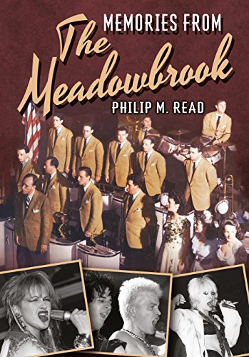 Memories From The Meadowbrook (America Through Time) by Philip M. Read