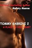 TOMMY GABRINI 2: A PLACE IN HIS HEART (The Gabrini Men Series Book 3)