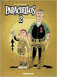 Paracuellos - Intégrale 02 - La suite inédite (FG.FLUIDE GLAC.)