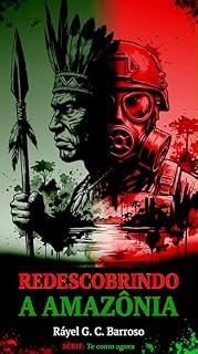 Livro Redescobrindo a Amazônia (Te conto agora)