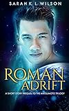Roman Adrift: A Short Prequel to The Matsumoto Trilogy