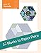 The New Hexagon: 52 Blocks to English Paper Piece