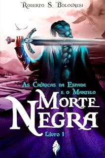 Livro Morte Negra: As Crónicas da Espada e o Martelo